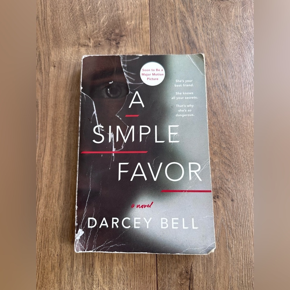 A Simple Favor Novel by Darcey Bell